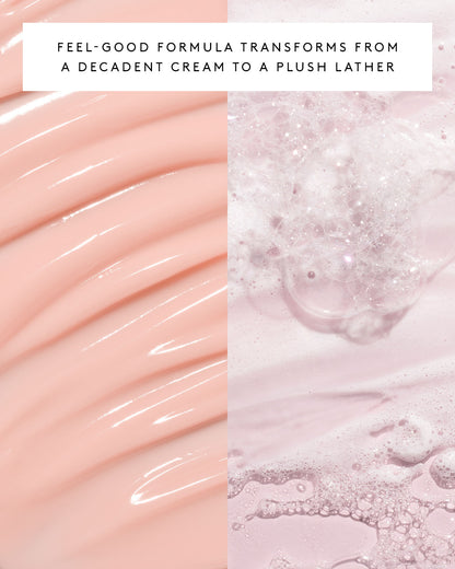 feel good formula transforms from a decadent cream to a plush lather