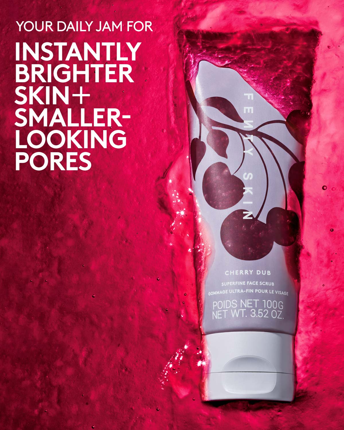 One bottle of Cherry Dub Superfine Daily Face Scrub in red-colored water next to the text "Your daily jam for instantly brighter skin + smaller-looking pores".